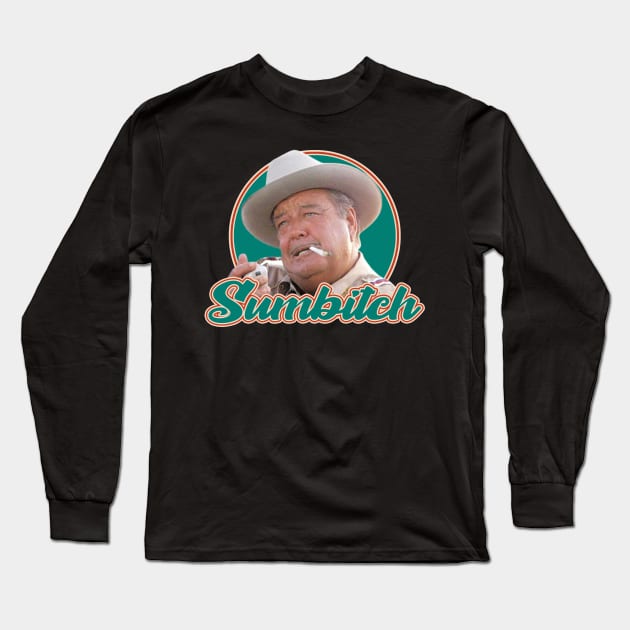 Sumbitch Smoker Long Sleeve T-Shirt by armanyoan